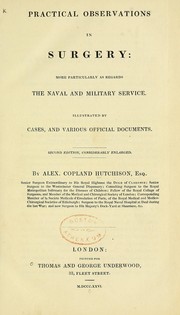 Cover of: Practical observations in surgery: more particularly as regards the naval and military service.  Illustrated by cases, and various official documents.