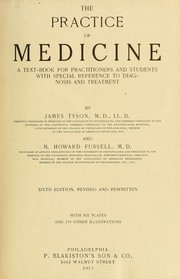 Cover of: The practice of medicine: a text-book for practitioners and students, with special reference to diagnosis and treatment