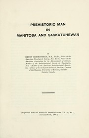 Cover of: Prehistoric man in Manitoba and Saskatchewan.