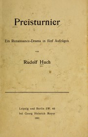 Cover of: Preisturnier: ein Renaissance-Drama in fünf Aufzügen