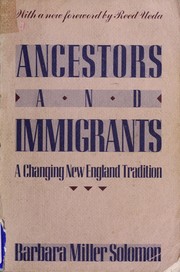 Ancestors and immigrants by Barbara Miller Solomon