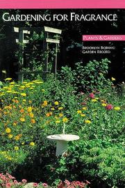 Cover of: Gardening for Fragrance, 1989 (Plants & Gardens, Vol. 45, No. 3) by Tania Bayard