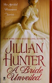Cover of: A Bride Unveiled by Jillian Hunter