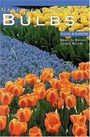 Cover of: Gardener's World of Bulbs (Plants & Gardens) by Judy Glattstein