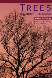 Cover of: Trees (Plants & Gardens Brooklyn Botanic Garden Record, Vol. 48, No. 3, Autumn 1992, Handbook #132) by Judith D. Zuk