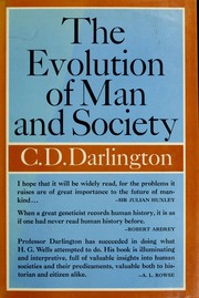 Cover of: The evolution of man and society by C. D. Darlington