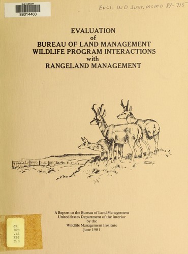 Evaluation Of Bureau Of Land Management Wildlife Program Interactions With Rangeland Management 6770