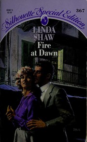 Cover of: Fire at dawn by Linda Shaw