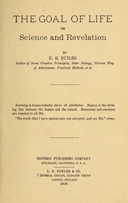 Cover of: The goal of life; or, Science and revelation