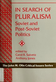Cover of: In search of pluralism: Soviet and post-Soviet politics