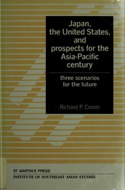 Cover of: Japan, the United States, and prospects for the Asia-Pacific century by Richard P. Cronin