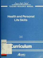 Cover of: Junior high health and personal life skills by Alberta. Curriculum Branch