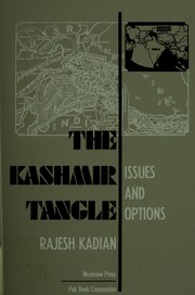 Cover of: The Kashmir tangle: issues and options