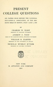 Cover of: Present college questions by Charles William Eliot