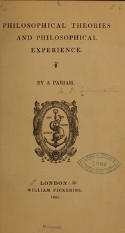 Cover of: Philosophical theories and philosophical experience by Caroline Frances Cornwallis