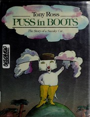 Cover of: Puss in boots: the story of a sneaky cat