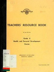 Cover of: Teachers' resource book for use with the grade X health and personal development course