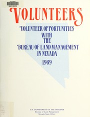 Cover of: Volunteers: volunteer opportunities with the Bureau of Land Management in Nevada, 1989