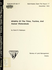 Cover of: Wildlife of the Titna, Tozitna, and Kateel watersheds