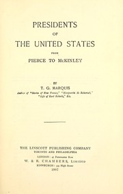 Cover of: Presidents of the United States, from Pierce to McKinley | Marquis, Thomas Guthrie