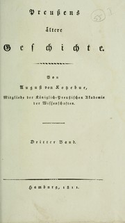 Cover of: Preussens ältere Geschichte: Von August von Kotzebue