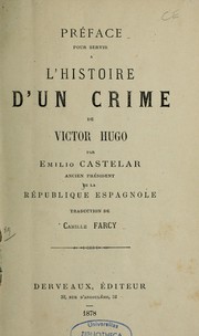 Préface pour servir à L'Histoire d'un crime de Victor Hugo by Emilio Castelar