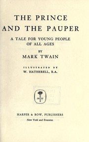 Cover of: The prince and the pauper: a tale for young people of all ages, by Mark Twain.  Illustrated by W. Hatherell
