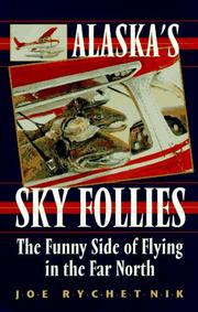Alaska's sky follies by Joe Rychetnik