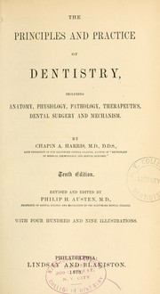 Cover of: The principles and practice of dentistry by Chapin Aaron Harris, Chapin Aaron Harris