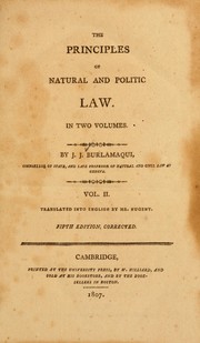 Cover of: The principles of natural and politic law by J. J. Burlamaqui