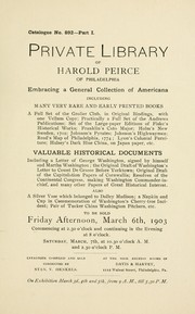 Private library of Harold Peirce, of Philadelphia by Harold Peirce