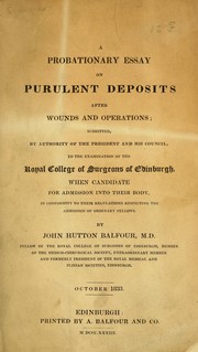 Cover of: A probationary essay on purulent deposits after wounds and operations