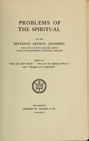 Cover of: Problems of the spiritual by Chambers, Arthur