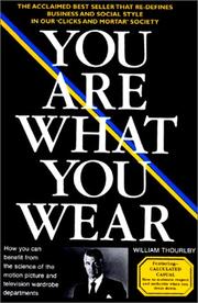 Cover of: You are what you wear: the science of the motion picture and television wardrobe department