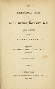 Cover of: The Professional Years of John Henry Hobart: Being a Sequel to His "Early Years" by John McVickar, John McVickar