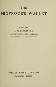 Cover of: The professor's wallet by Reid, Henry Martyn Beckwith