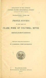 Cover of: Profile surveys in the basin of Clark Fork of Columbia river, Montana-Idaho-Washington