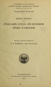 Cover of: Profile surveys of Snoqualmie, Sultan, and Skykomish rivers, Washington