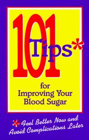 Cover of: 101 tips for improving your blood sugar: a project of the American Diabetes Association
