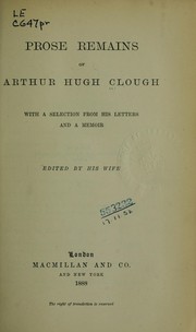 Cover of: Prose remains by Arthur Hugh Clough