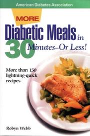 Cover of: Diabetic meals in 30 minutes-- or less! by Robyn Webb