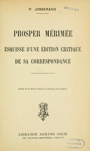 Cover of: Prosper Mérimée: esquisse d'une édition critique de sa correspondance