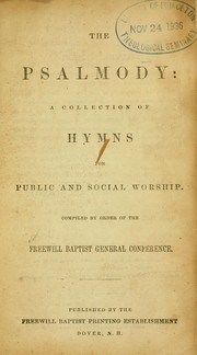 Cover of: The Psalmody | Free Will Baptists (1780?-1911)