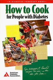 Cover of: How to cook for people with diabetes. by American Diabetes Association