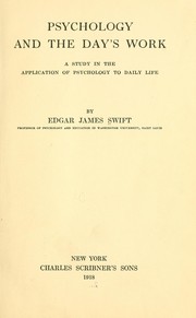 Cover of: Psychology and the day's work: a study in the application of psychology to daily life
