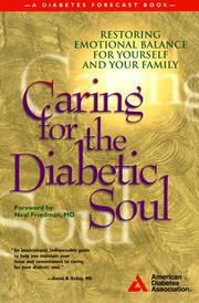 Cover of: Caring for the diabetic soul: restoring emotional balance for yourself and your family