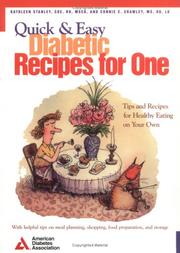 Cover of: Quick & easy diabetic recipes for one: tips and recipes for healthy eating on your own