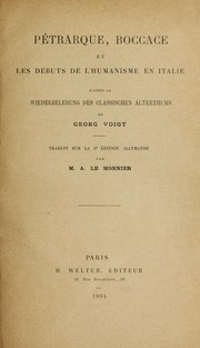 Cover of: Pétrarque, Boccace et les débuts de l'humanisme en Italie: d'après la "Wiederbelebung des classischen Alterthums"