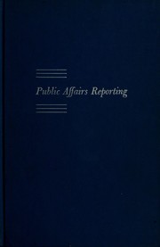 Cover of: Public affairs reporting.