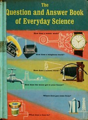 Cover of: The question and answer book of everyday science.
